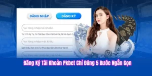 Hướng dẫn đăng ký tài khoản PKBET