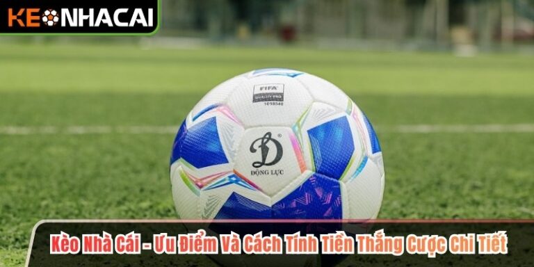 Kèo nhà cái